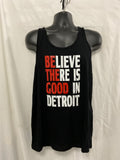Believe There is Good in Detroit unisex Tank